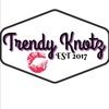 trendyknotz